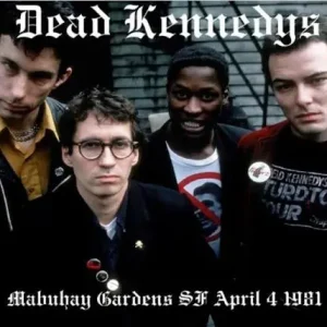 DEAD KENNEDYS - Mabuhay Gardens SF April 4 1981  LP