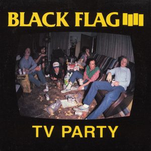 Black Flag – TV Party  LP