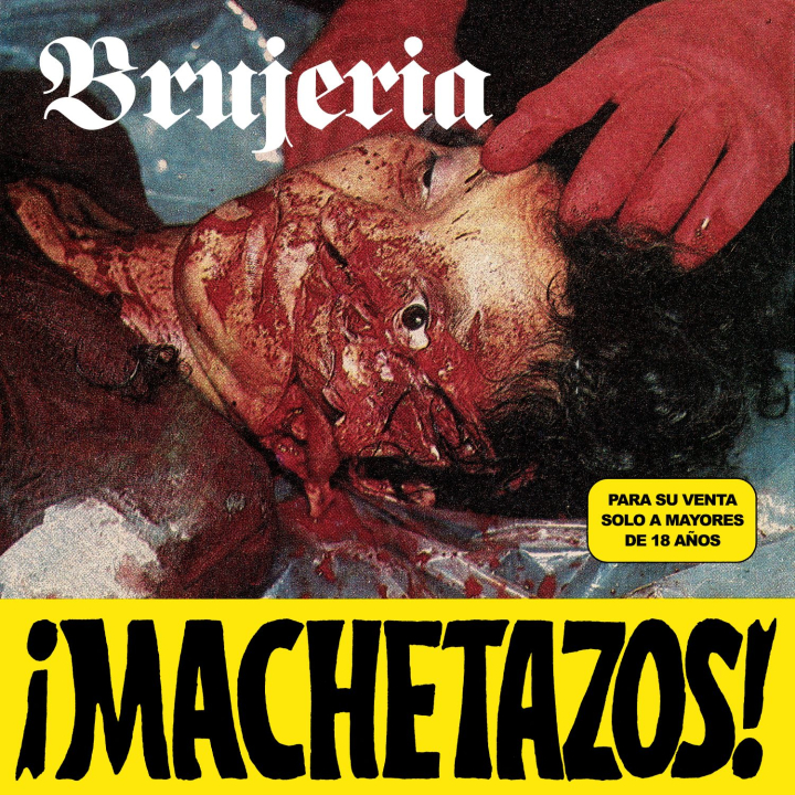 BRUJERIA - ¡Machetazos! EP