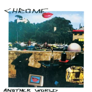 Chrome - Another World  lp