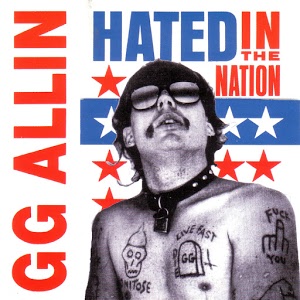 GG ALLIN - Hated In The Nation  LP