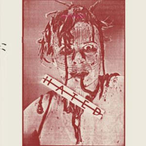 HATED - Bad Attitude '79 to '83 (7"s and Demos) LP
