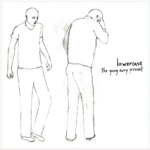 LOWERCASE - The Going Away Present LP