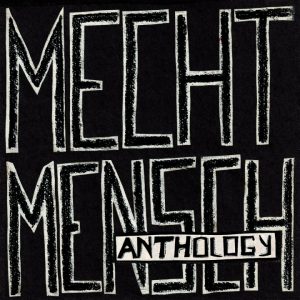 Mecht Mensch - Anthology  2LP