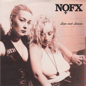 NOFX – Liza And Louise  EP