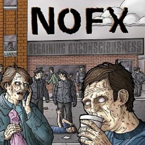 NOFX - Regaining Unconsciousness EP
