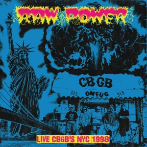 RAW POWER - Live At CBGB 1998 LP