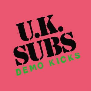 UK SUBS - Demo Kicks LP