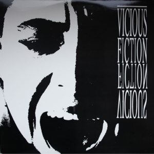 Vicious Fiction – Vicious Fiction  LP