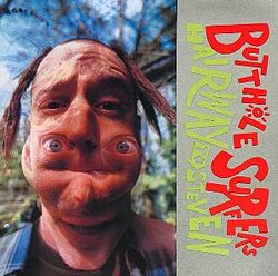 BUTTHOLE SURFERS - Hairway to Steven  LP