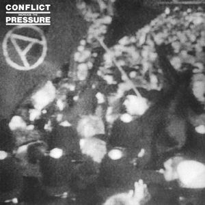 CONFLICT - Increase The Pressure LP