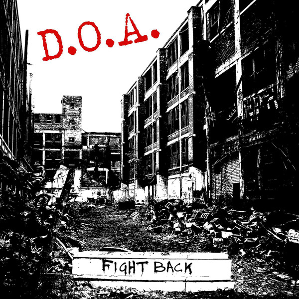 D.O.A. - Fight Back CD