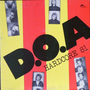 D.O.A. – Hardcore 81   CD