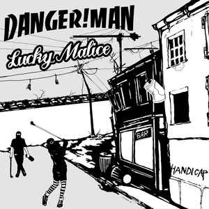 Danger!Man / Lucky Malice - Handicap Col Vinyl Split LP