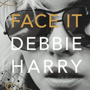 Face It - Debbie Harry  (ksiazka)