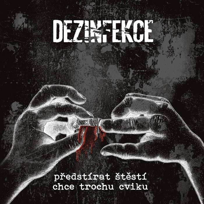 DEZINFEKCE – Předstírat štěstí chce trochu cviku LP