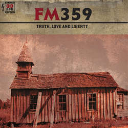 FM359 - Truth, Love And Liberty  LP