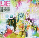 Four Letter Lie - Let Your Body Take Over  CD