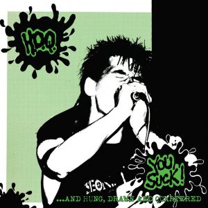 HDQ - YOU SUCK / HUNG DRAWN AND QUARTERED   2LP/CD