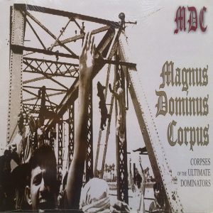 MDC - Magnus Dominus Corpus  LP