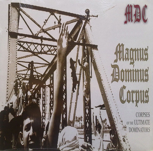 MDC - Magnus Dominus Corpus LP