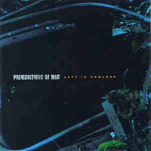 Premonitions Of War - Left In Kowloon  CD