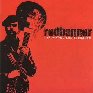 Red Banner - No Ens Aturaran  CD