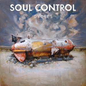 SOUL CONTROL - Cycles  LP