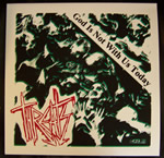 THREATS - God Is Not With Us Today  LP