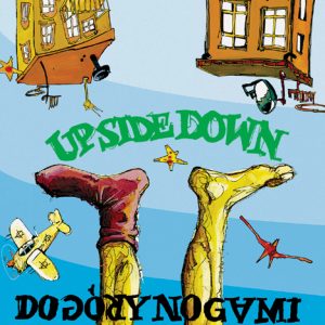 UPSIDE DOWN - Do góry nogami LP