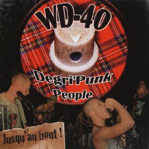 WD-40 - Jusqu'au bout!  CD