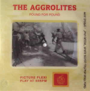 The Aggrolites - Pound For Pound  (flexi)