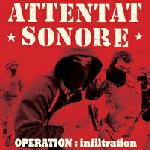 Attentat Sonore – Operation : Infiltration  LP