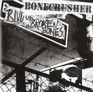 BONECRUSHER - Blvd. Of Broken Bones  LP
