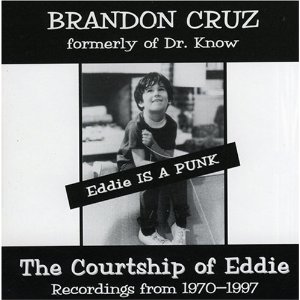 Brandon Cruz - Eddie Is a Punk (Dr Know) CD 