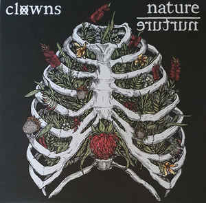 CLOWNS - Nature / Nurture LP