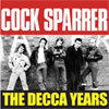 COCK SPARRER - The Decca Years   CD