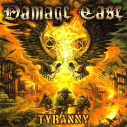 DAMAGE CASE - Tyranny  CD