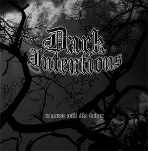 Dark Intentions - remorse will die today  CD