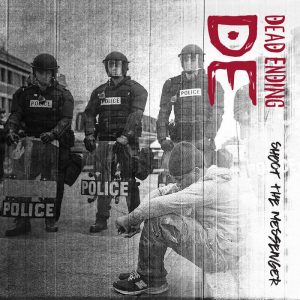 DEAD ENDING - Shoot The Messenger   LP