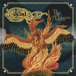 Dead To Fall - The Phoenix Throne  CD