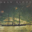 DRAW BLOOD - The Calm Before The Storm  LP