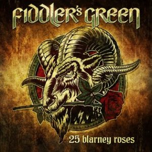 FIDDLER'S GREEN - 25 Blarney Roses   CD