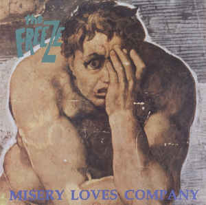 FREEZE - Misery Loves Company  CD