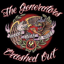CRASHED OUT / THE GENERATORS - Blood, Sweat & Glory (Split)  10"