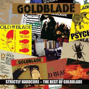 GOLDBLADE - Strictly Hardcore - The Best Of Goldblade  CD