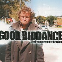 GOOD RIDDANCE - Phenomenon of Craving  10"
