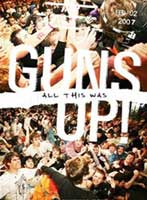 GUNS UP! - All This Was  DVD