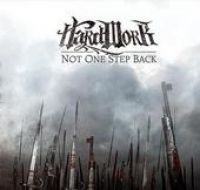 Hard Work - Not One Step Back CD