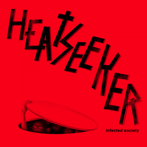 HEATSEEKER - Infected society  LP